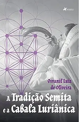 Capa do livro A tradição Semita e a Cabala Luriânica - Osvanil Luiz de Oliveira