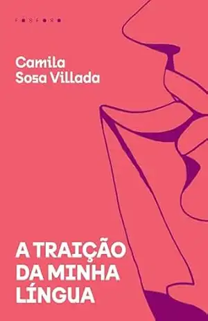 A traição da minha língua – Camila Sosa Villada