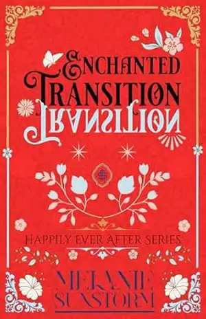 A Transição Encantada: ( The Enchanted Transition – Portuguese Edition ) – Melanie Sunstorm