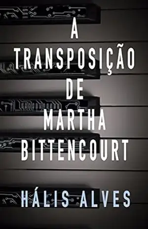 Capa do livro A transposição de Martha Bittencourt - Hális Alves