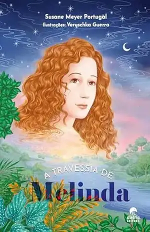 A travessia de Melinda - Susane Meyer Portugal A travessia de Melinda - Susane Meyer Portugal