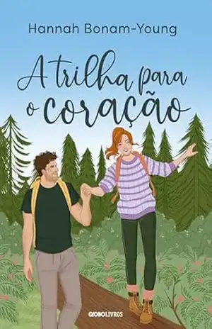 A trilha para o coração – Hannah Bonam-Young