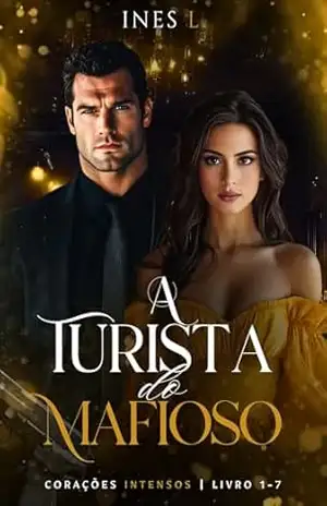 A turista do mafioso (Corações intensos Livro 1) – INES L.