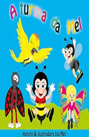 Capa do livro A turma da Mel - Isa Mel