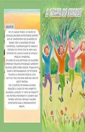 A Turma do Parque: Desvendando Segredos e Protegendo o Futuro - Gabriel D. Andrade A Turma do Parque: Desvendando Segredos e Protegendo o Futuro - Gabriel D. Andrade
