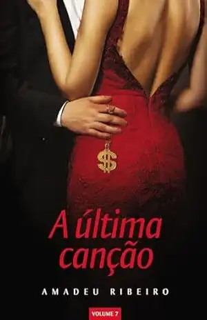 A última canção vol. 7 – Amadeu Ribeiro