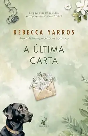Capa do livro A última carta - Rebecca Yarros