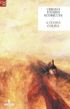 A Última Colina – Urbano Tavares Rodrigues