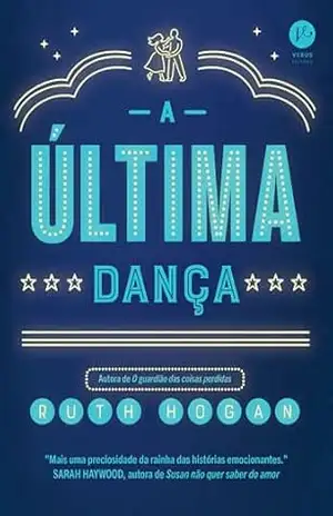 Capa do livro A última dança - Ruth Hogan