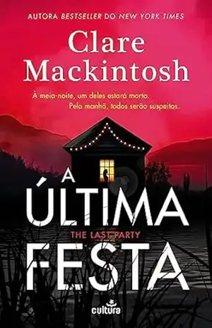Capa do livro A Última Festa - Clare Mackintosh