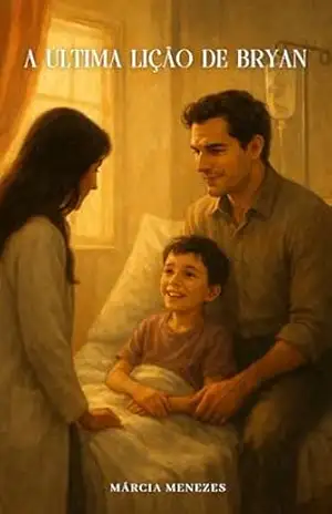 A última lição de Bryan – Márcia Menezes