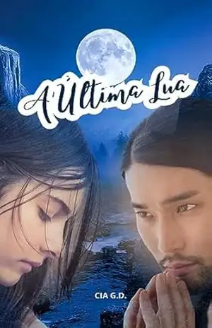 Capa do livro A Última Lua - CIA G.D.
