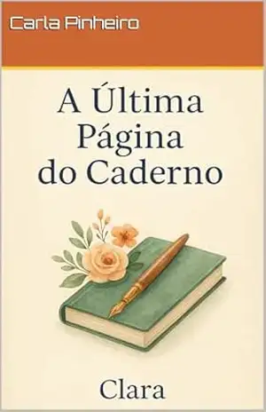 A última página do caderno – Carla Pinheiro
