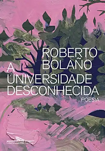 Baixar A Universidade Desconhecida: Poesia pdf, epub, mobi, eBook
