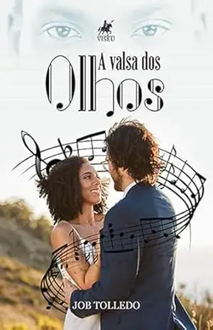 A Valsa dos Olhos - Job Tolledo