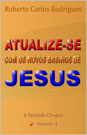A Verdade Chegou: Mistérios Revelados – Roberto Rodrigues
