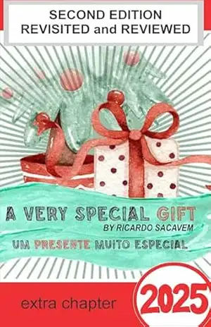A VERY SPECIAL GIFT – Second Edition 2025: UM PRESENTE MUITO ESPECIAL – Ricardo Sacavem