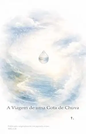 Capa do livro A Viagem de uma Gota de Chuva - t.