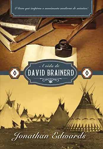 Baixar A Vida de David Brainerd pdf, epub, mobi, eBook