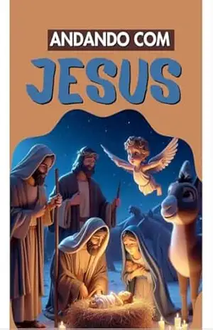 A vida de Jesus (Histórias, brincadeiras e Lições Bíblia) – Solange Martins