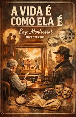 A Vida é como ela é – Enzo Montserrat
