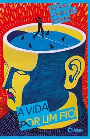 Capa do livro A vida por um fio (Looping) - Álvaro Cardoso Gomes