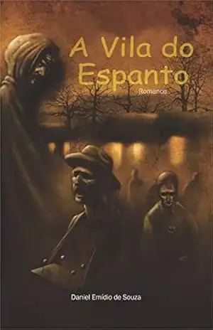 A VILA DO ESPANTO – Daniel Emídio de Souza
