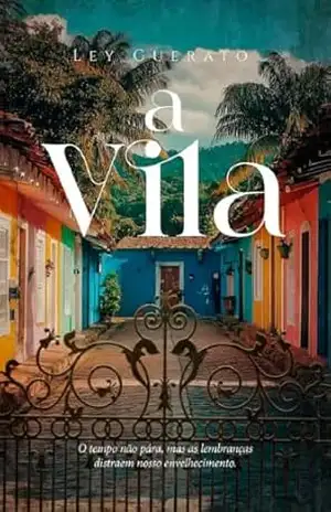 A Vila - Ley  Guerato