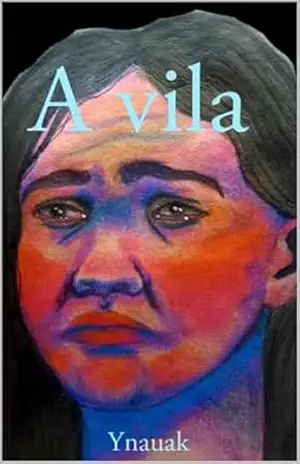 A vila – Ynauak Vie