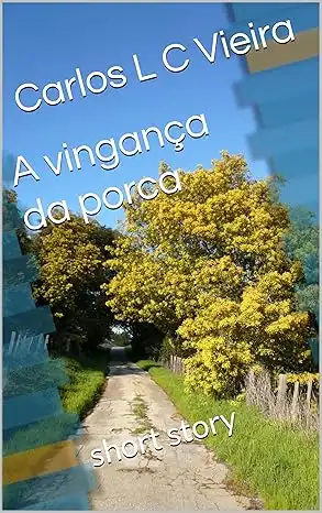 Baixar A vingança da porca: short story pdf, epub, mobi, eBook