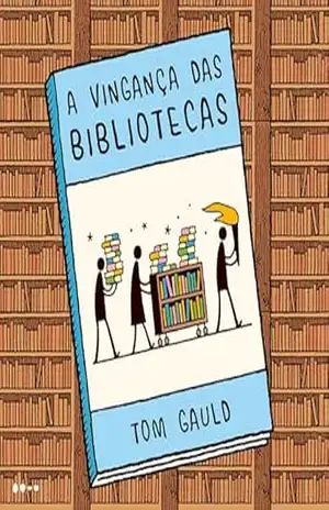 A vingança das bibliotecas – Tom Gauld