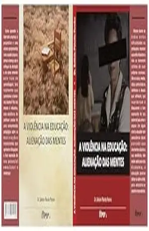 Capa do livro A violência na educação: a alienação das mentes - Dr. Salézio Plácido Pereira