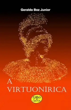 A Virtuonírica – Geraldo Boz Junior