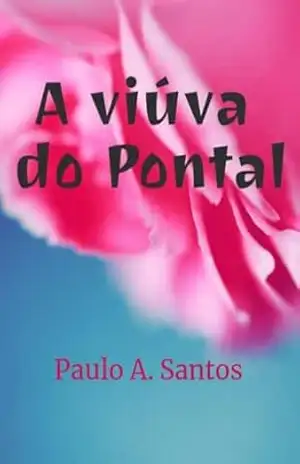 A Viúva Do Pontal – Paulo A. Santos