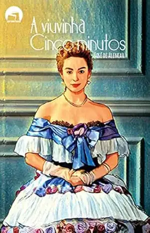 A VIUVINHA – CINCO MINUTOS – JOSÉ  ALENCAR