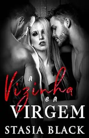 A Vizinha Virgem (Rancho dos Garanhões Livro 3) – Stasia Black