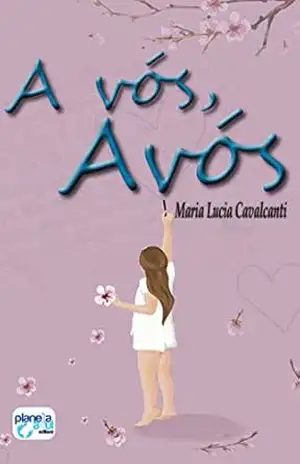 Capa do livro A vós, avós - Maria Lucia Cavalcanti