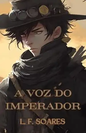 A Voz do Imperador (Dremuu: A Voz do Imperador e Outras Canções) – L. F. Soares