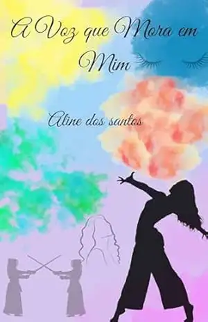 Capa do livro A VOZ QUE MORA EM MIM - ALINE  Dos Santos