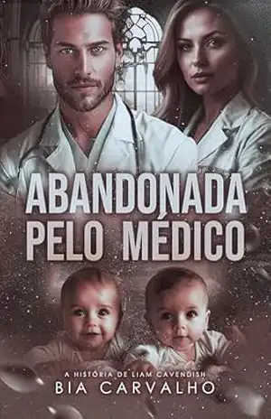 Abandonada pelo Médico – Bia Carvalho