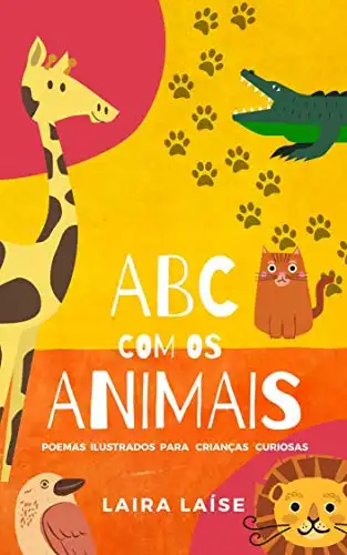 Baixar ABC com os animais: Poemas ilustrados para crianças curiosas pdf, epub, mobi, eBook