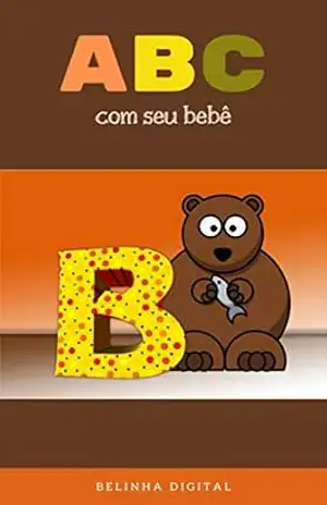 ABC com seu bebê letra B: Aprendendo com Belinha Digital – Belinha Digital