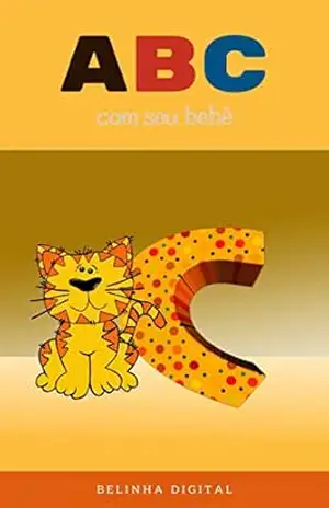 ABC com seu bebê letra C: Aprendendo com Belinha Digital – Belinha Digital