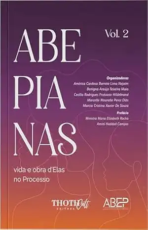 Abepianas: vida e obra d’Elas no processo – América Cardoso Barreto Lima Nejaim Abepianas: vida e obra d’Elas no processo – América Cardoso Barreto Lima Nejaim