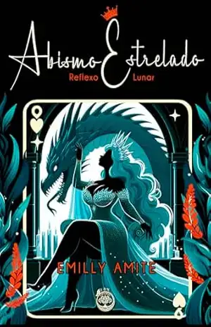 Capa do livro Abismo Estrelado, Reflexo Lunar (Duologia Águas Turvas Livro 2) - Emilly Amite