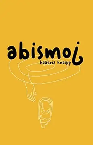 Abismo¿ – Beatriz Kneipp Abismo¿ – Beatriz Kneipp