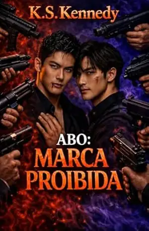 ABO: Marca Proibida - K.S. Kennedy ABO: Marca Proibida - K.S. Kennedy