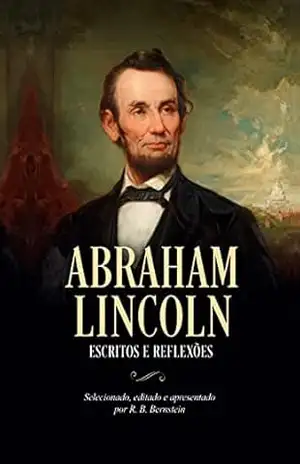 Abraham Lincoln - R.B Bernstein Abraham Lincoln - R.B Bernstein