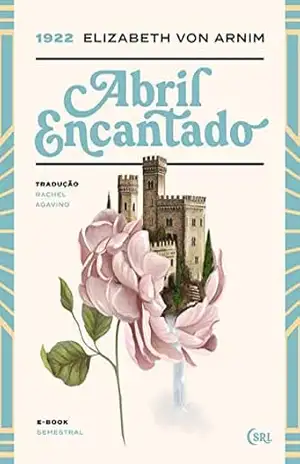 Abril Encantado – Elizabeth Von Arnim