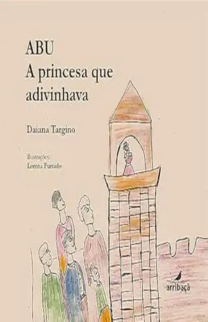 Capa do livro Abu: A princesa que adivinhava - Daiana Targino